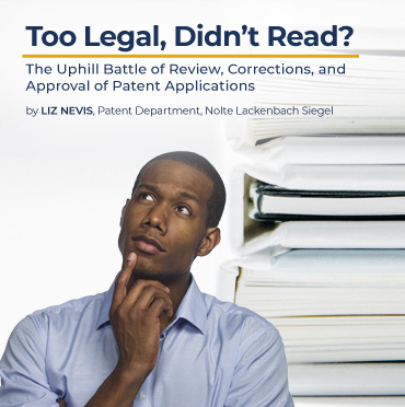 Getting Quick, Clear Feedback from Inventors on Patent Drafts by Liz Nevis, Patent Department, Nolte Lackenbach Siegel